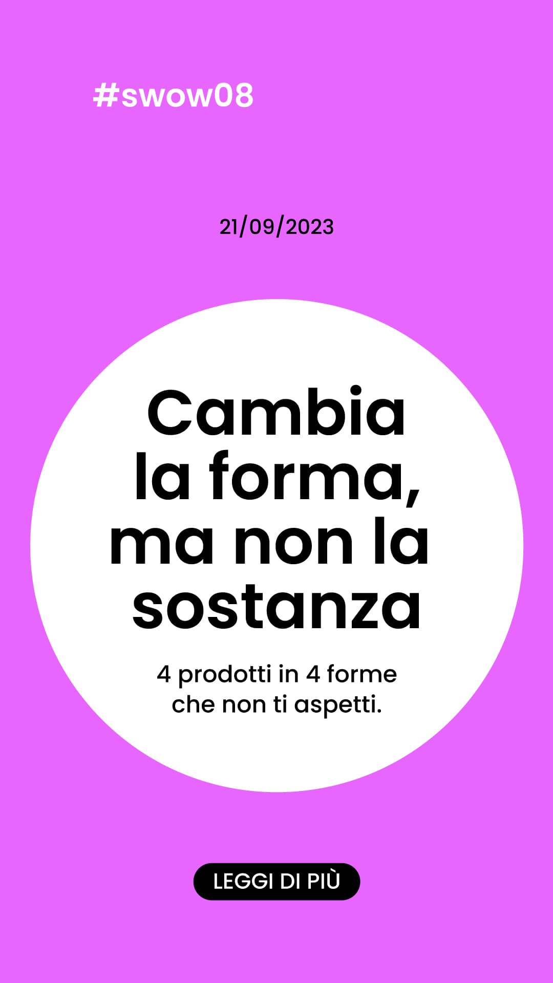 Cambia la forma, ma non la sostanza, blog post lancio prodotti, 4 prodotti in 4 forme che non ti aspetti